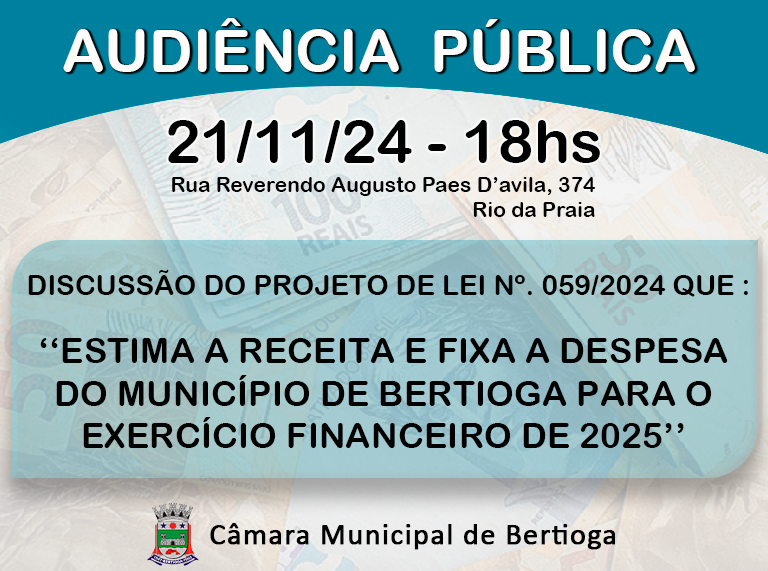 Audiência Pública Orçamento 2025 - 21/11/2024 às 18hs